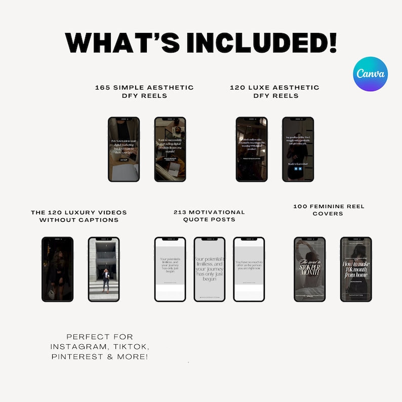 What’s included in the Done For You Instagram Reels bundle: 165 simple aesthetic reels, 120 luxe aesthetic reels, 120 luxury videos without captions, 213 motivational quote posts, 100 feminine reel covers, 110 best hooks, and a content creator workbook. Perfect for Instagram, TikTok, and Pinterest marketing with Master Resell Rights (MRR).